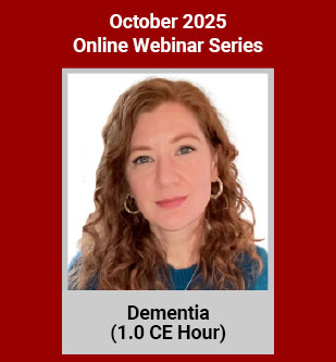 long-term-care-webinar-2025-dementia Using Predictive Processing to Better Magnify Purpose Through Programming for Residents Living with Dementia (1.0 CE Hour)
Kathryne Fassbender, BS, CDCS